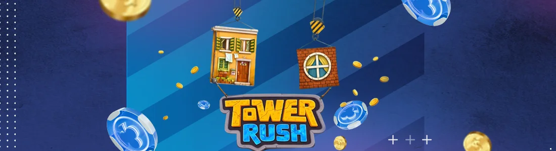 Tower Rush on 4RaBet: Complete Player Guide