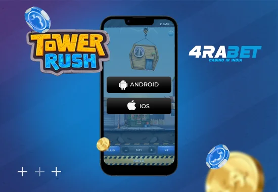 Download Tower Rush 4RaBet App for Android and iOS