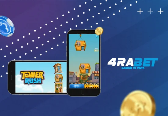 How to Play 4RaBet Tower Rush by Galaxsys: Simple Rules