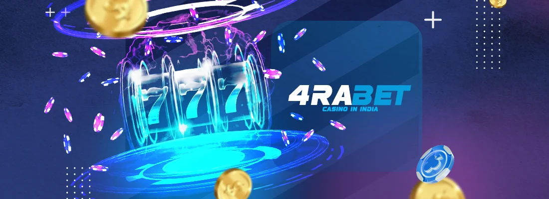 4RaBet Casino Slots: Full Guide to Play for Real Money & Ensure Fair Bonus Offers